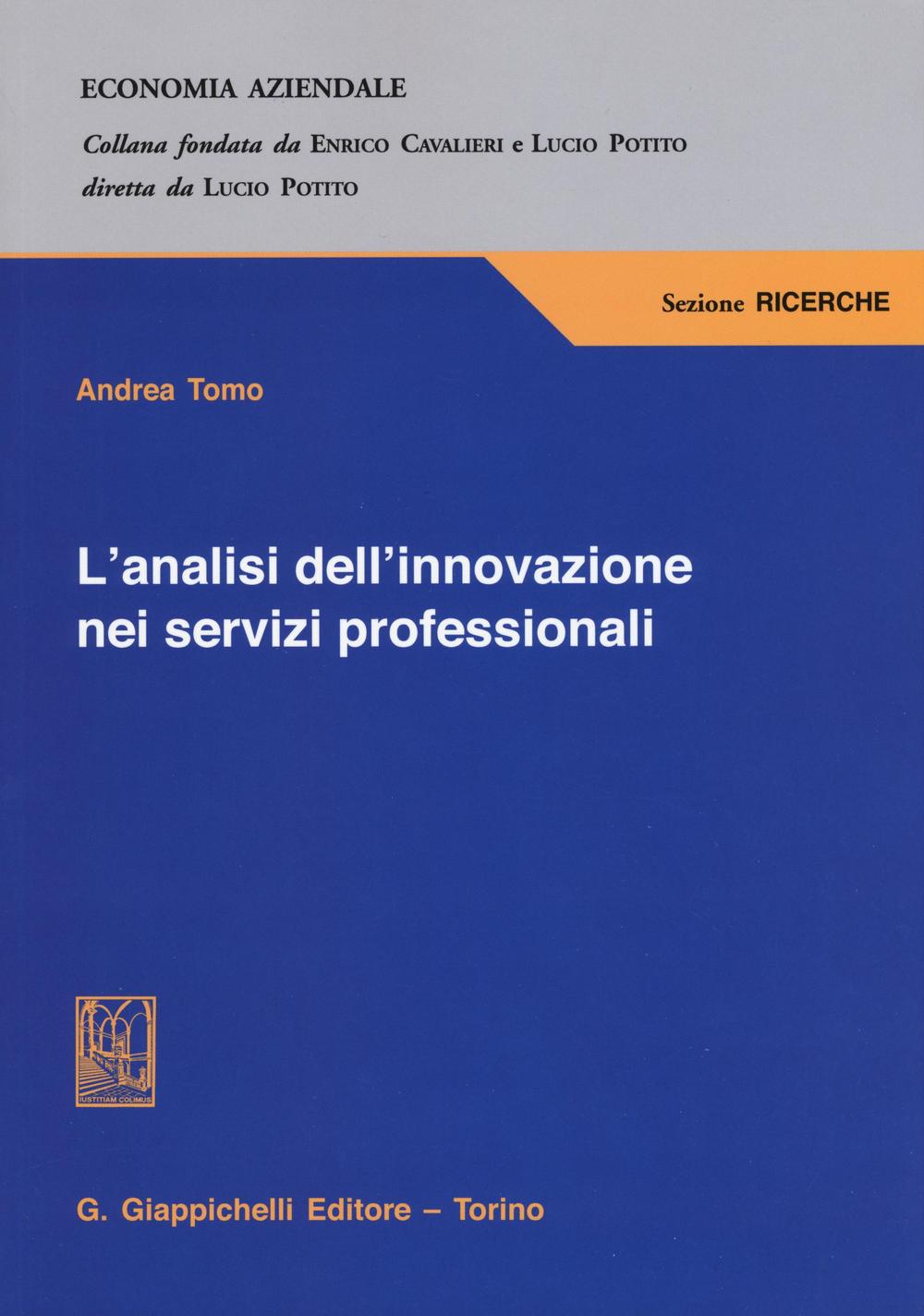 L'analisi dell'innovazione nei servizi professionali