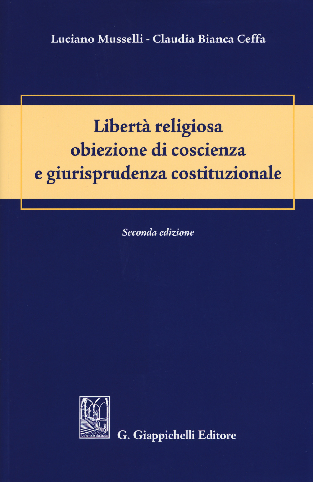 Libertà religiosa obiezione di coscienza e giurisprudenza costituzionale