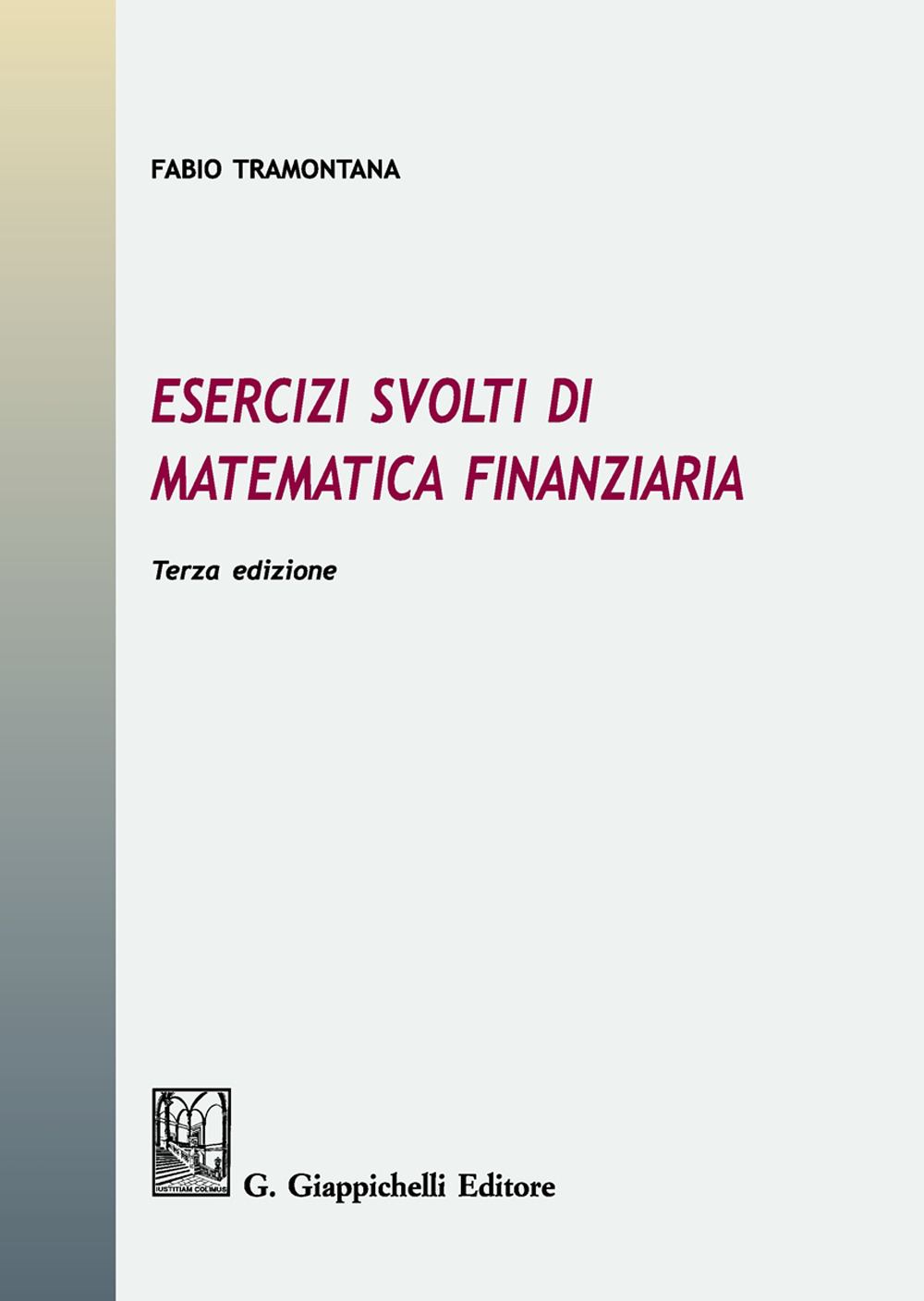 Esercizi svolti di matematica finanziaria