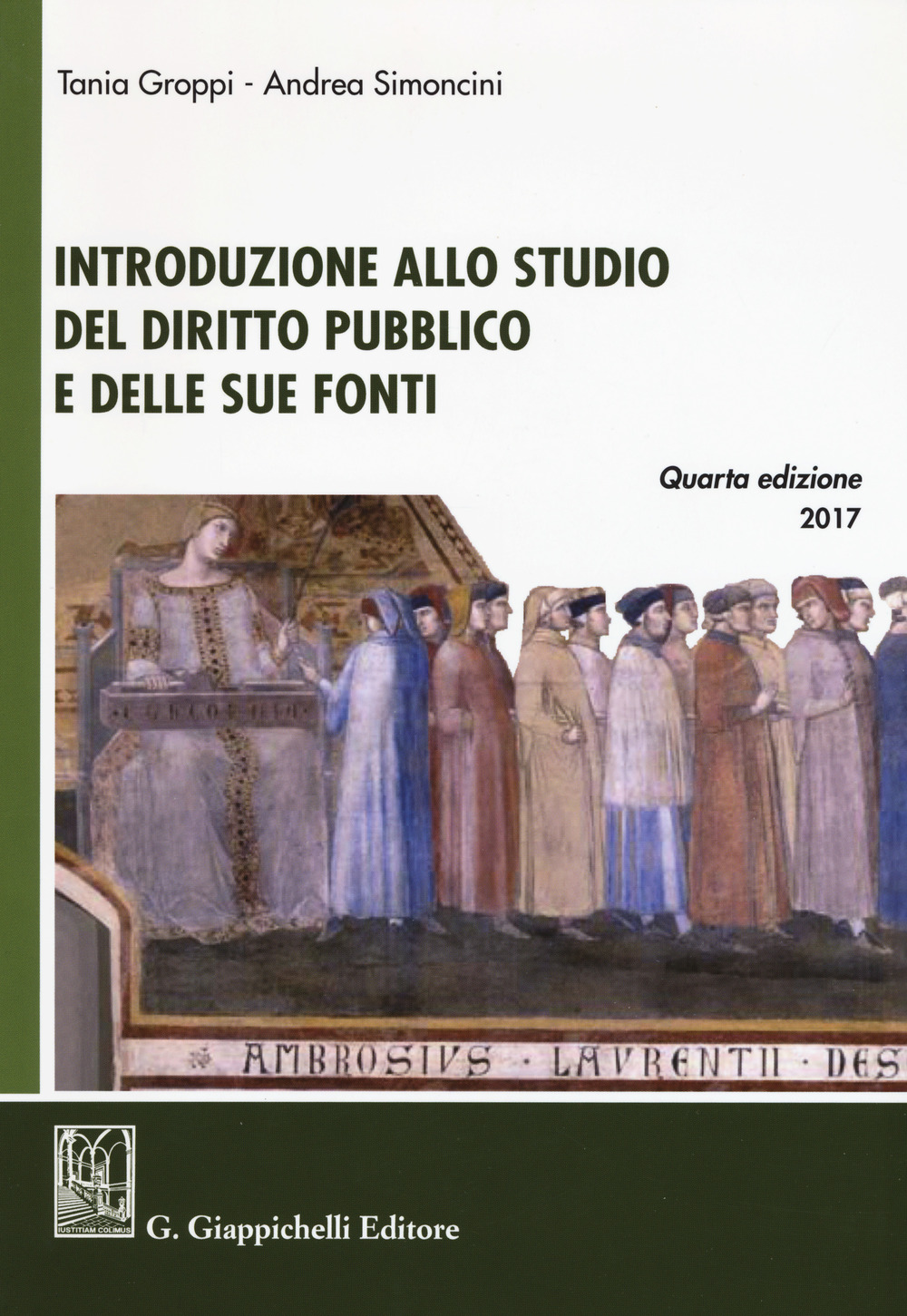 Introduzione allo studio del diritto pubblico e delle sue fonti