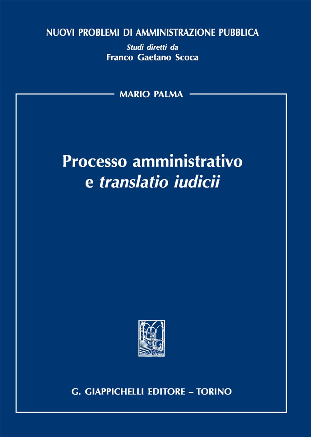 Processo amministrativo e «translatio iudicii»