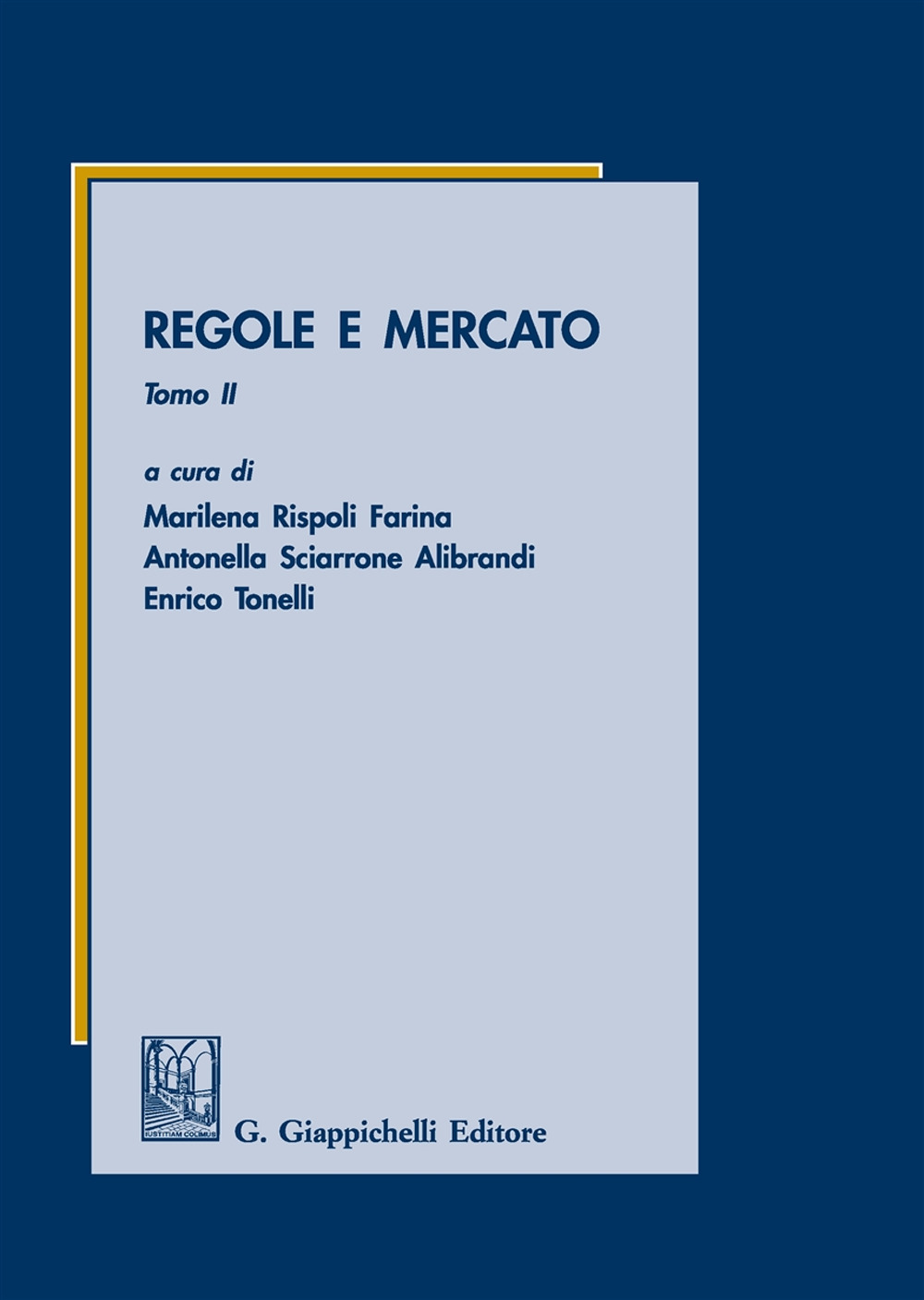 Regole e mercato. Vol. 2