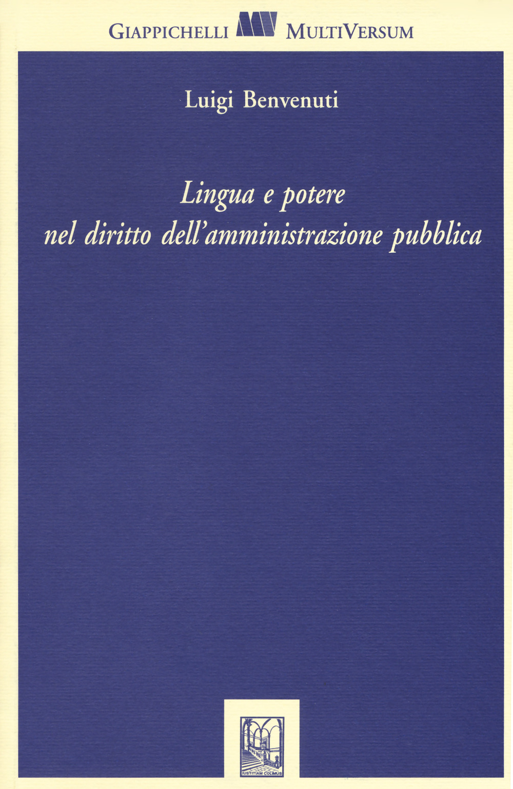 Lingua e potere nel diritto delle amministrazioni pubbliche