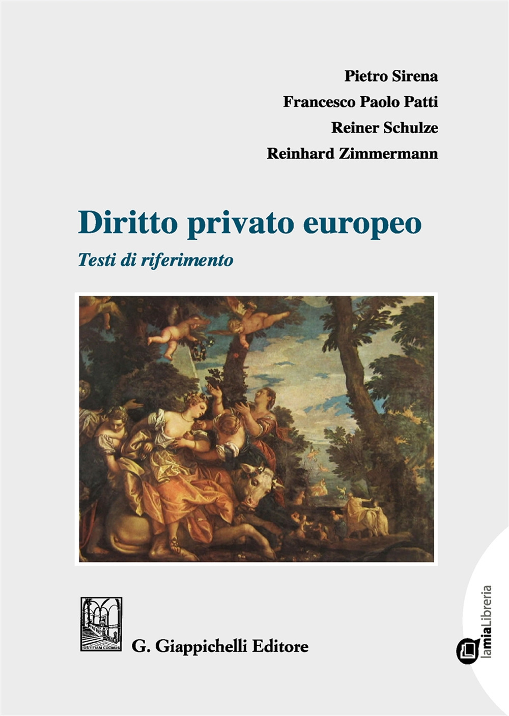 Diritto privato europeo. Testi di riferimento. Con Contenuto digitale per download e accesso on line