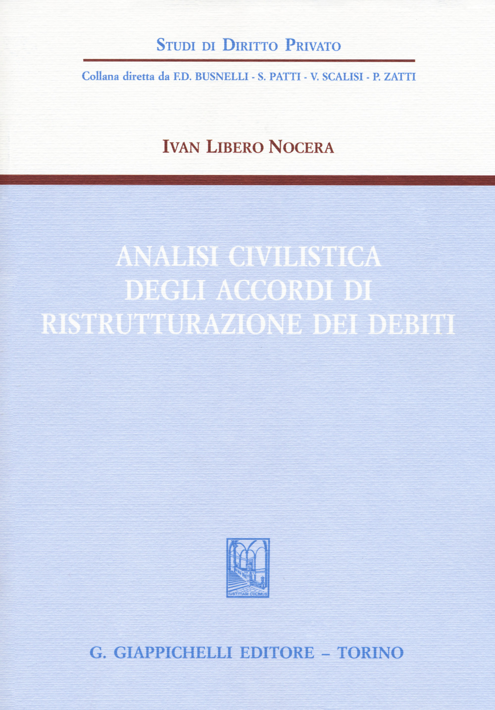 Analisi civilistica degli accordi di ristrutturazione dei debiti