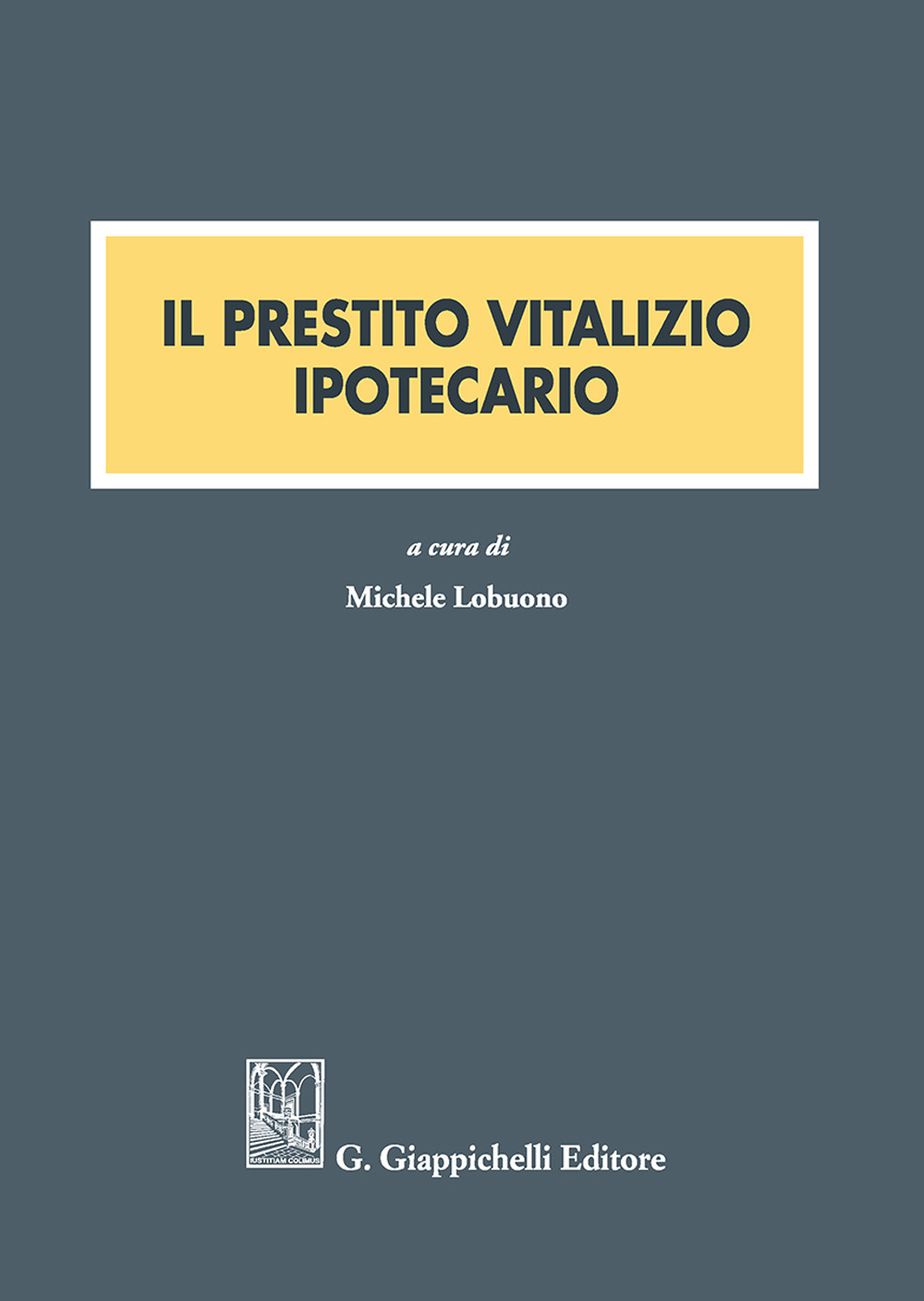 Il prestito vitalizio ipotecario