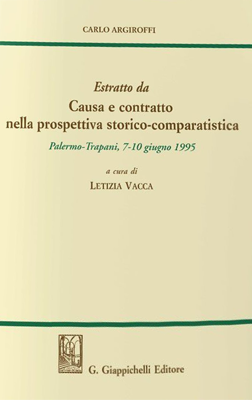 Causa e contratto nella prospettiva storico comparatistica. Estratto