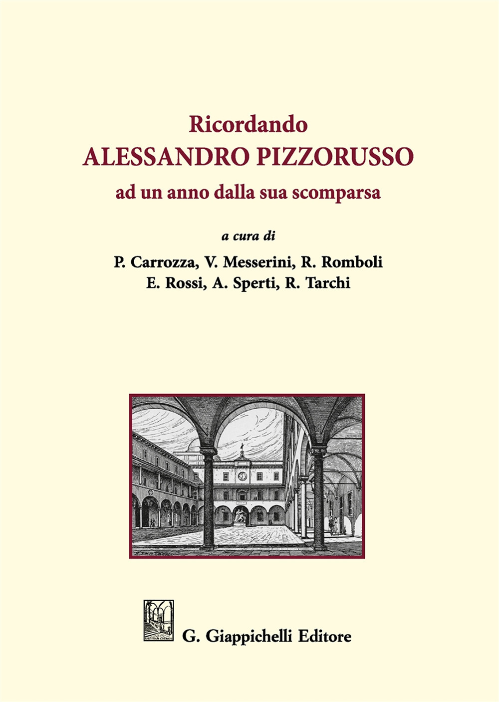 Ricordando Alessandro Pizzorusso ad un anno dalla sua scomparsa