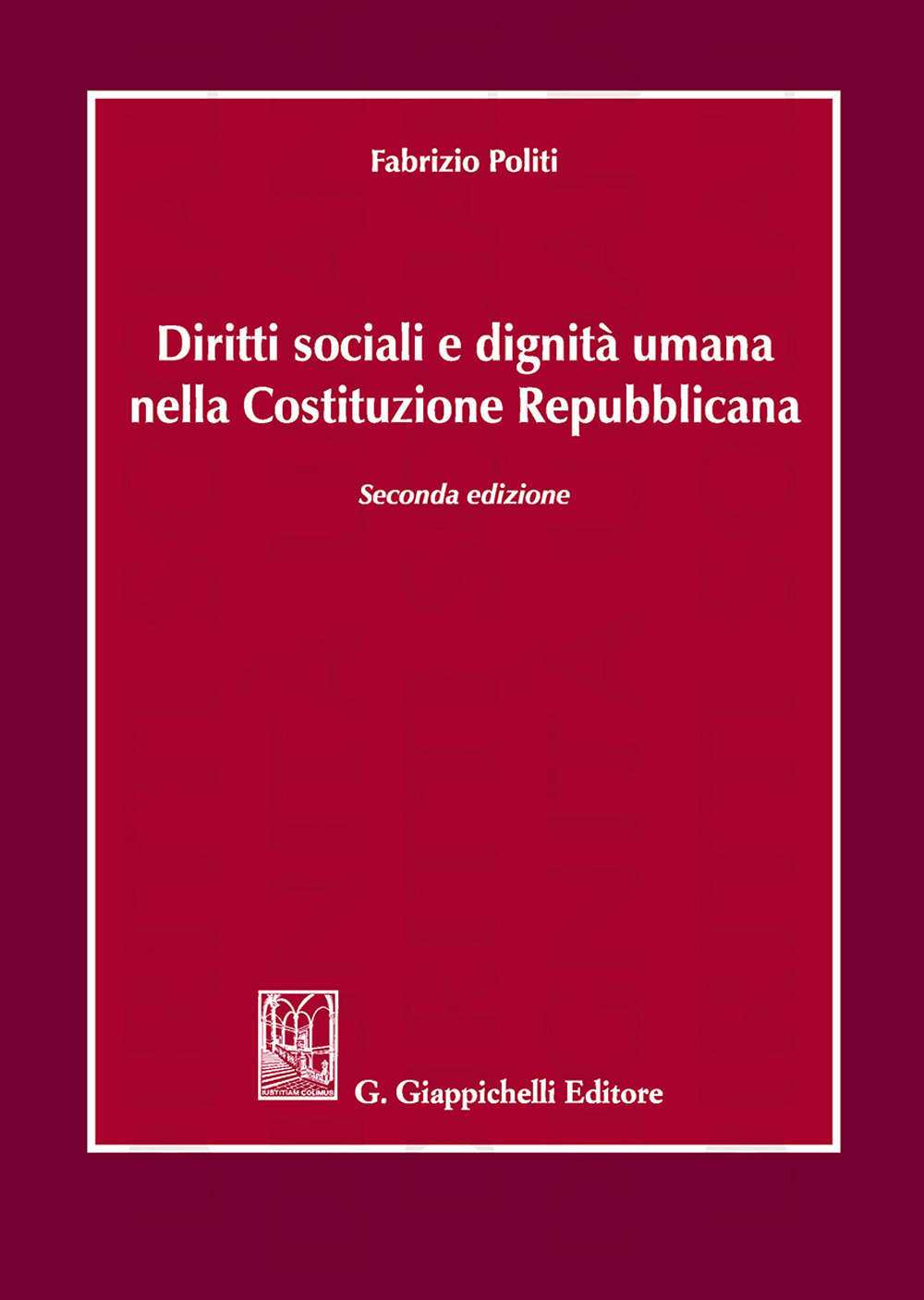 Diritti sociali e dignità umana nella Costituzione repubblicana