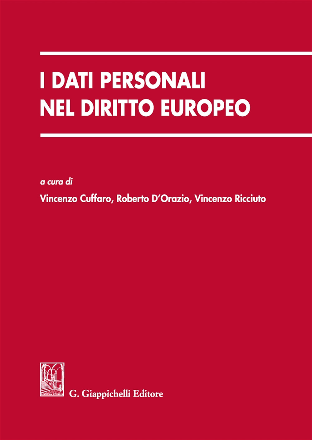 I dati personali nel diritto europeo