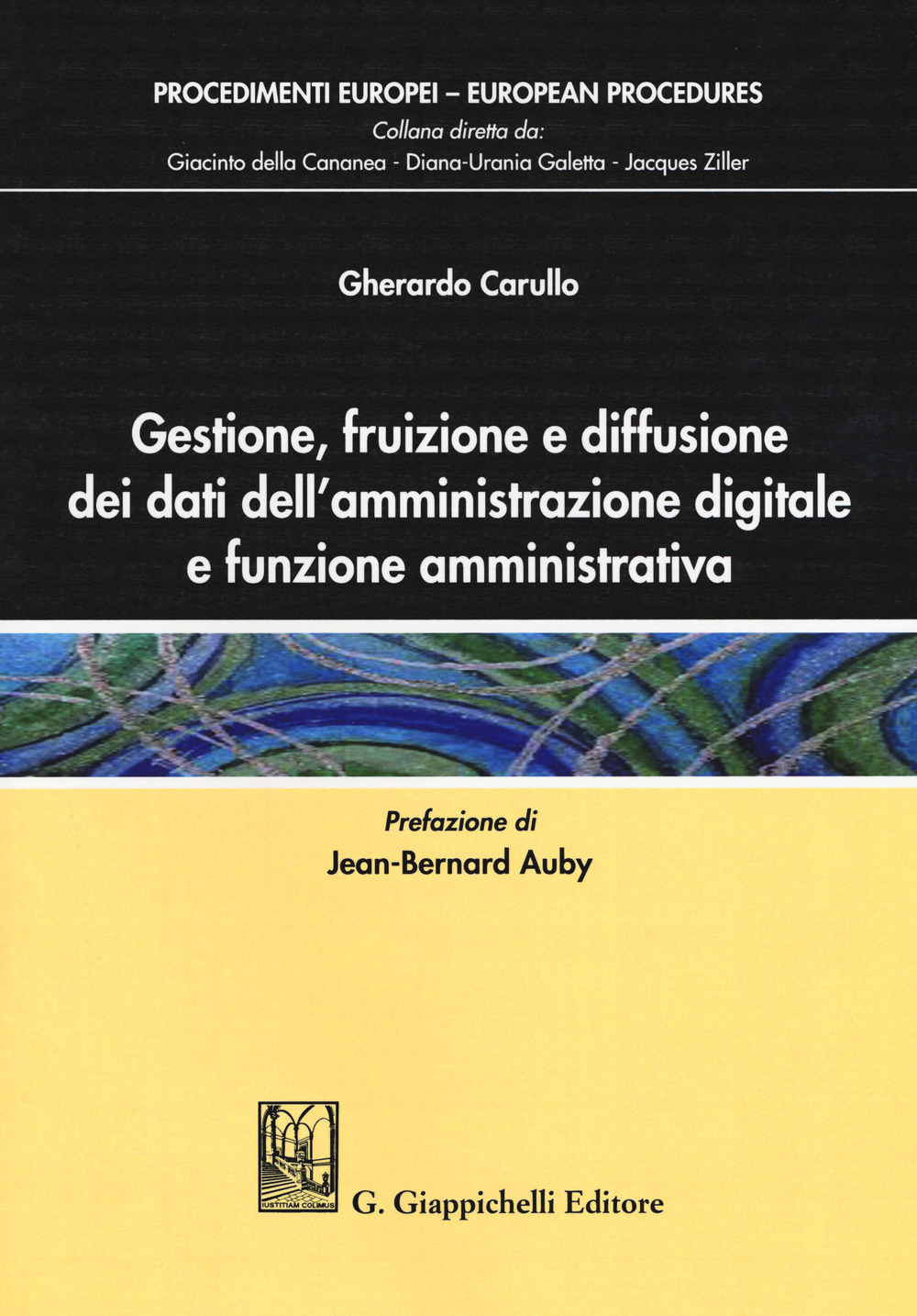 Gestione, fruizione e diffusione dei dati dell'amministrazione digitale e funzione amministrativa