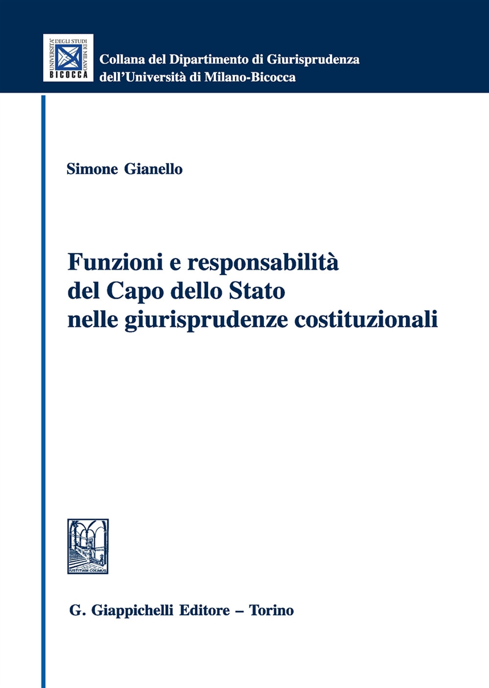 Funzioni e responsabilità del Capo dello Stato nelle giurisprudenze costituzionali