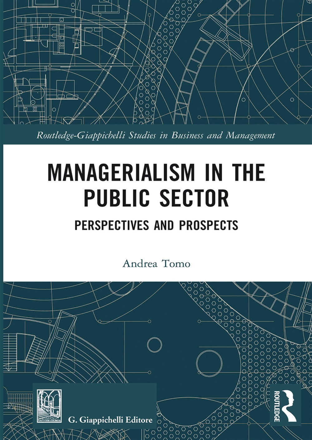 Managerialism in the public sector. Perspectives and prospectives