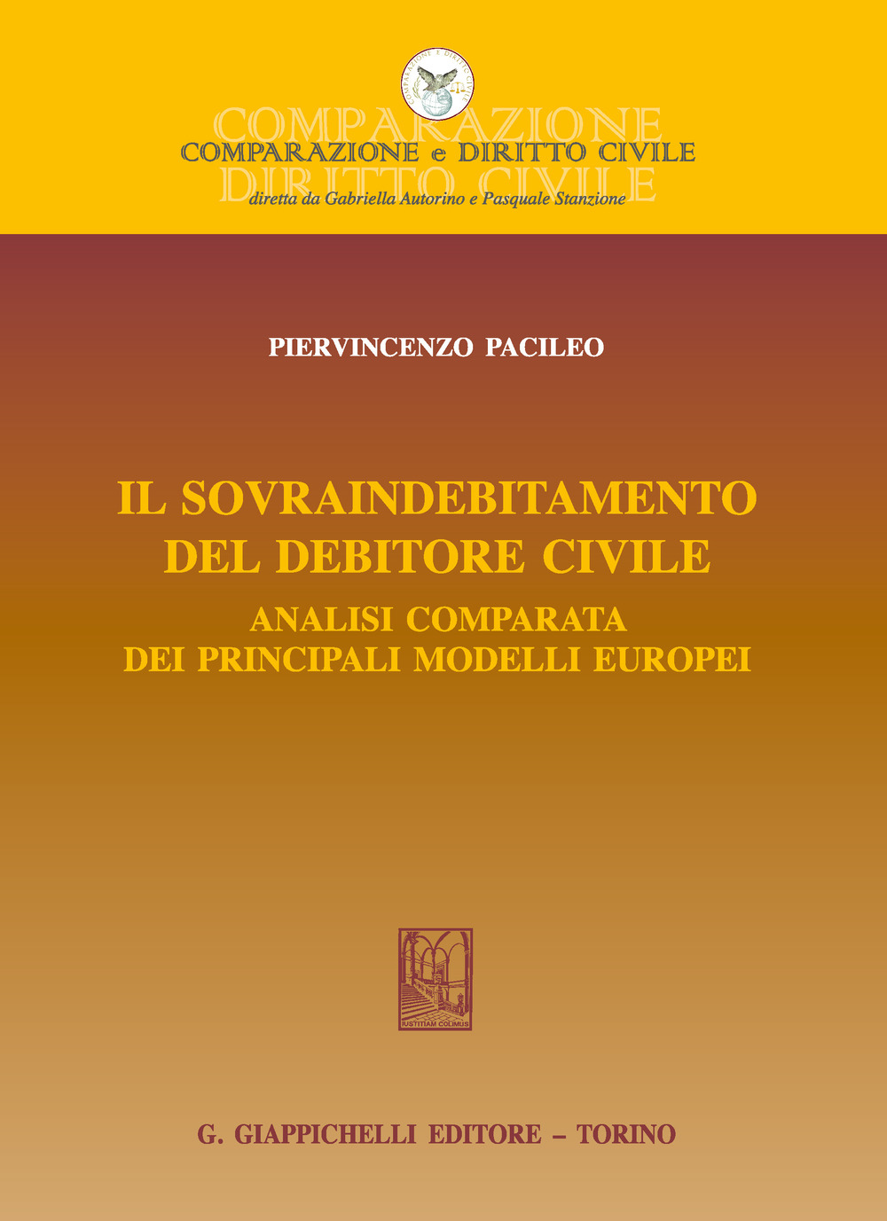 Il sovraindebitamento del debitore civile. Analisi comparata dei principali modelli europei