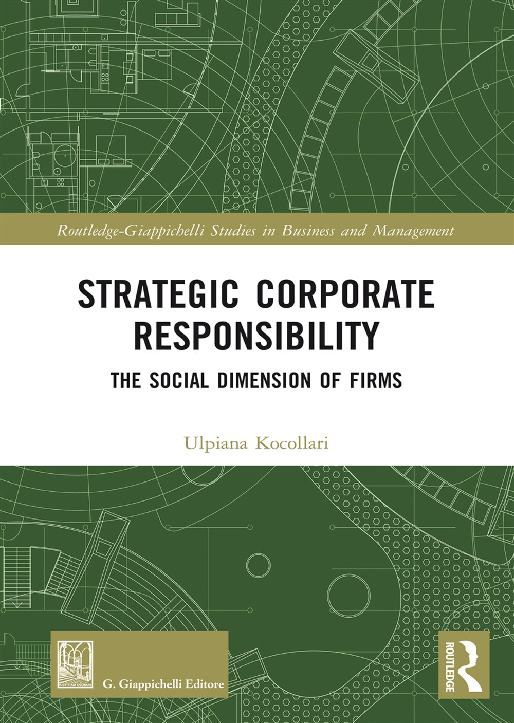 Strategic corporate responsibility. The social dimension of firms