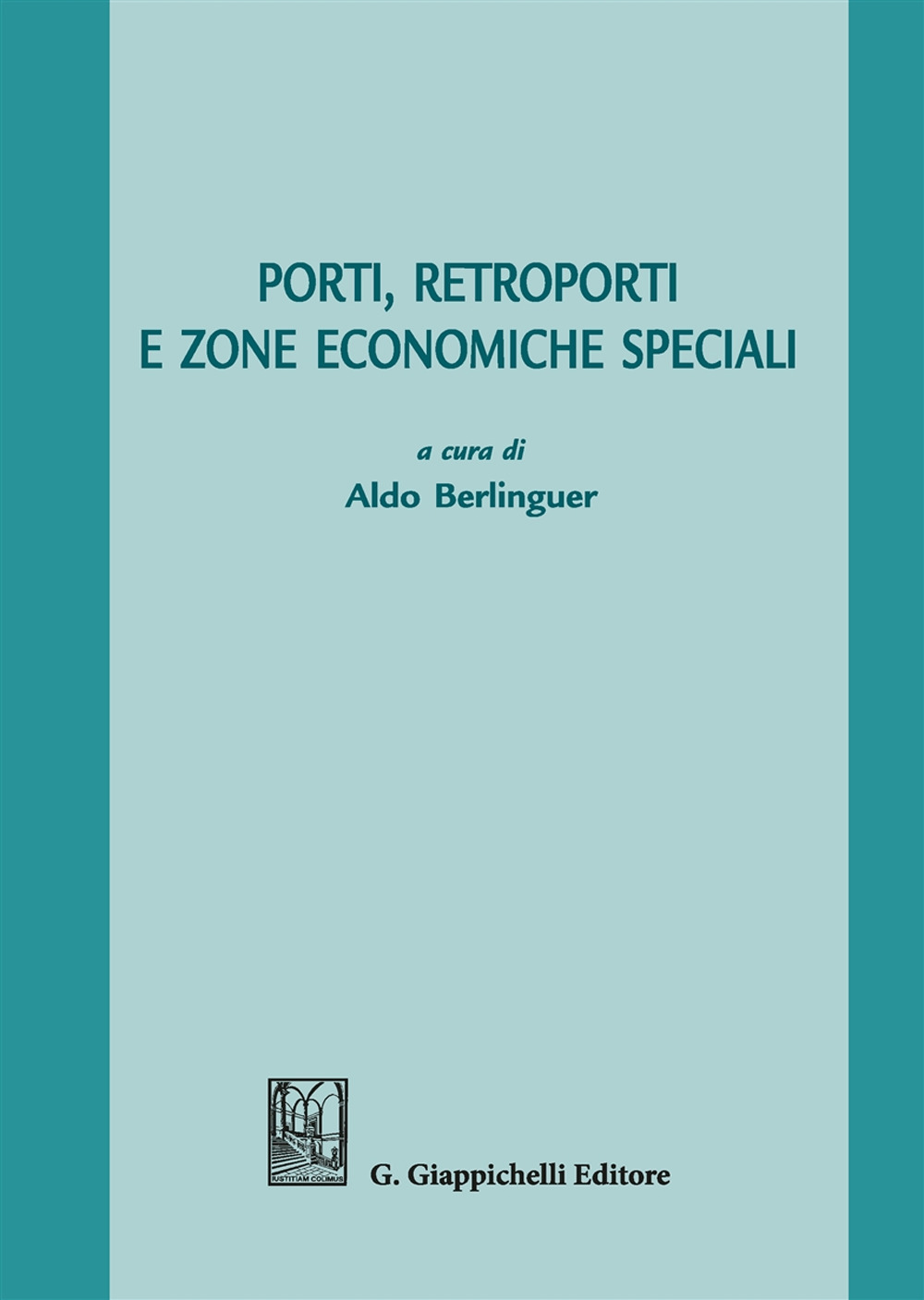 Porti, retroporti e zone economiche speciali