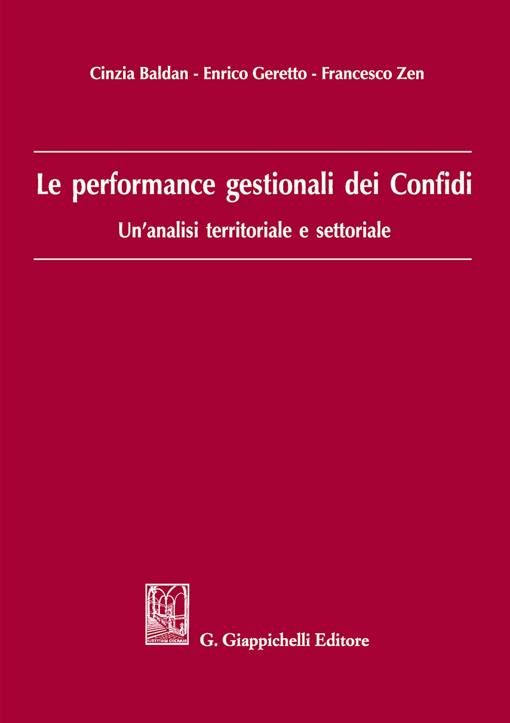 Le performance gestionali dei Confidi. Un'analisi territoriale e settoriale