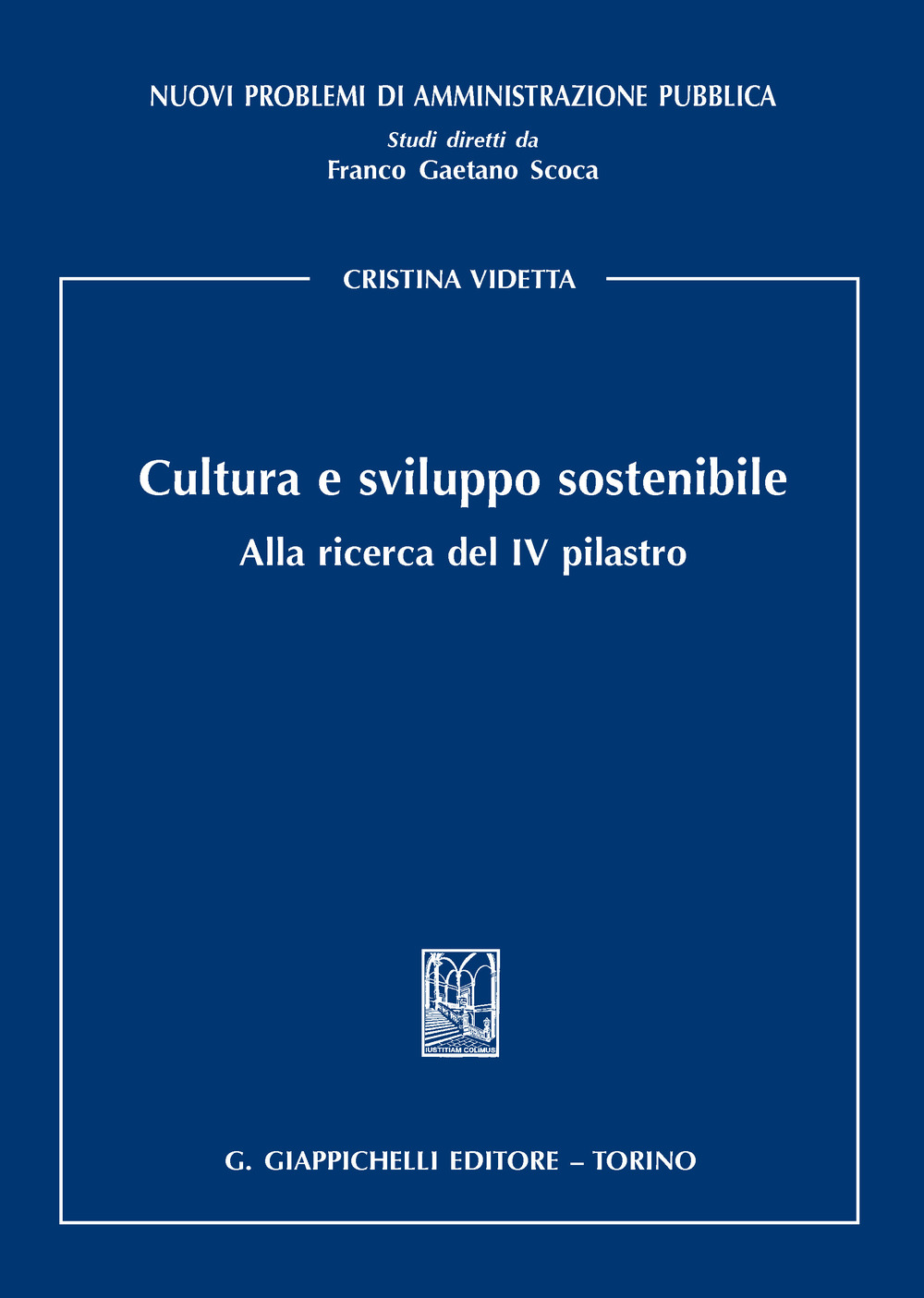 Cultura e sviluppo sostenibile. Alla ricerca del IV pilastro