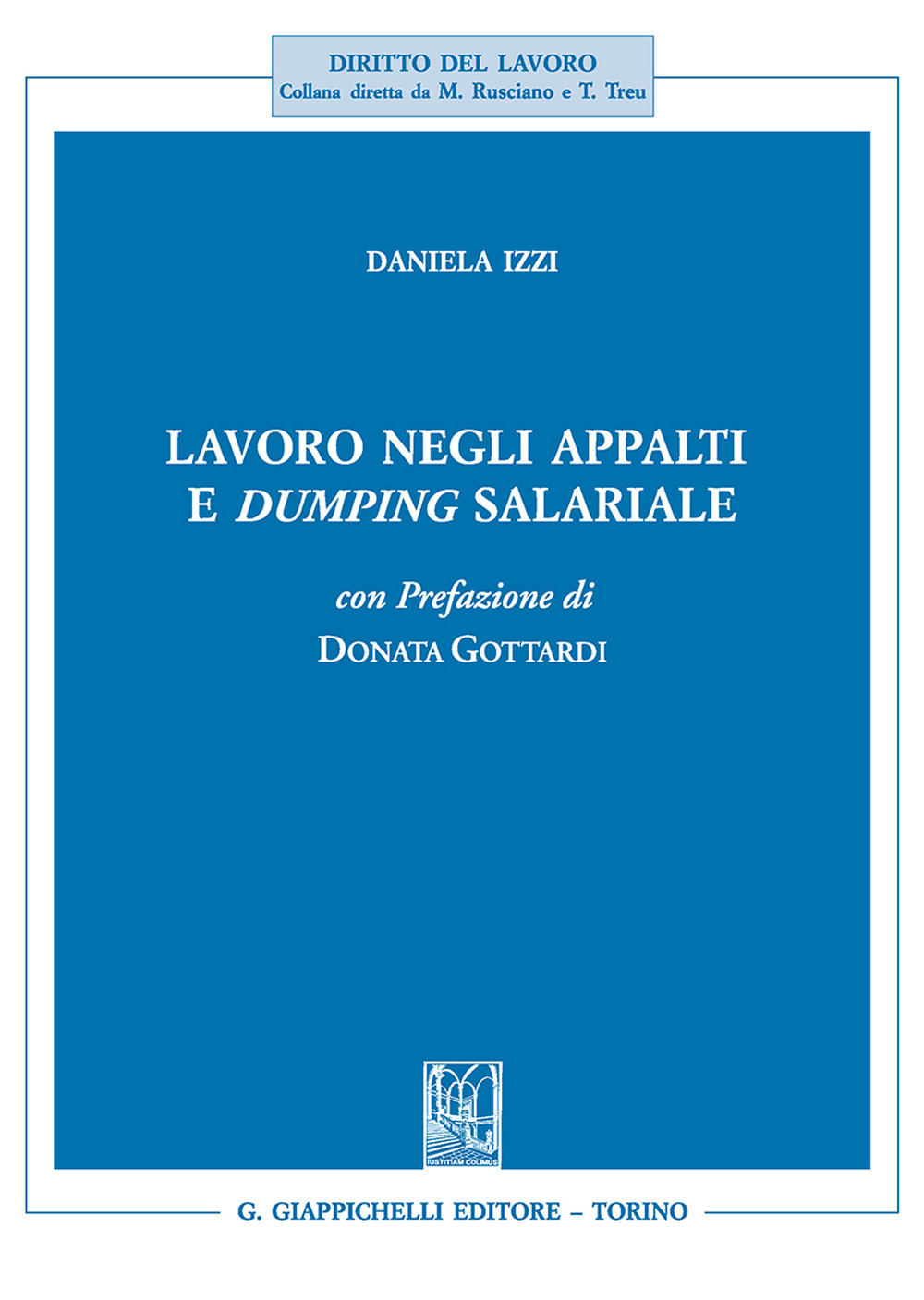 Lavoro negli appalti e dumping salariale