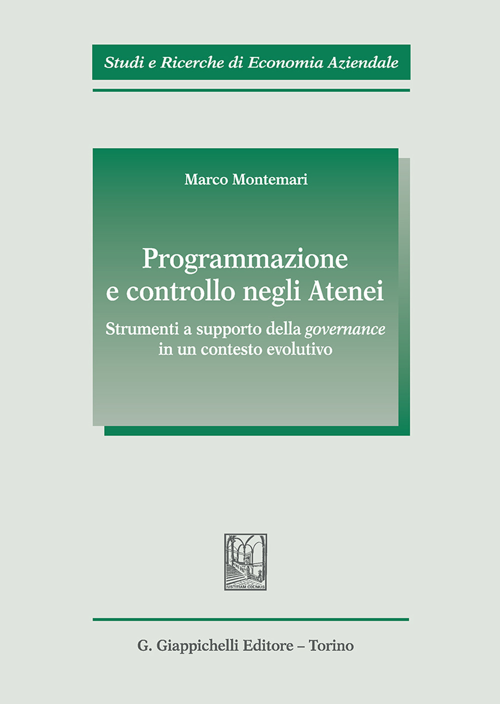 Programmazione e controllo negli atenei. Strumenti a supporto della governance in un contesto evolutivo