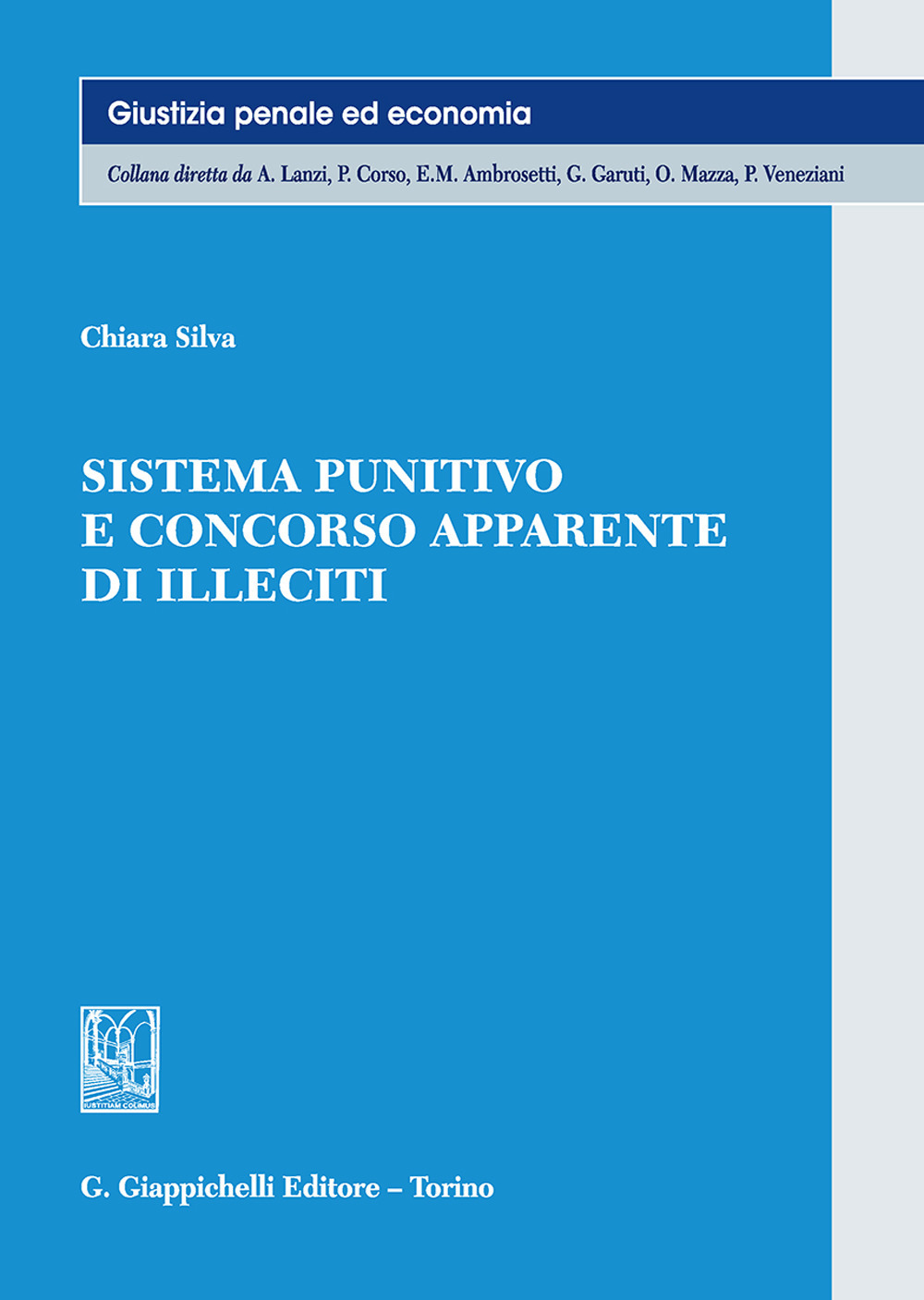 Sistema punitivo e concorso apparente di illeciti