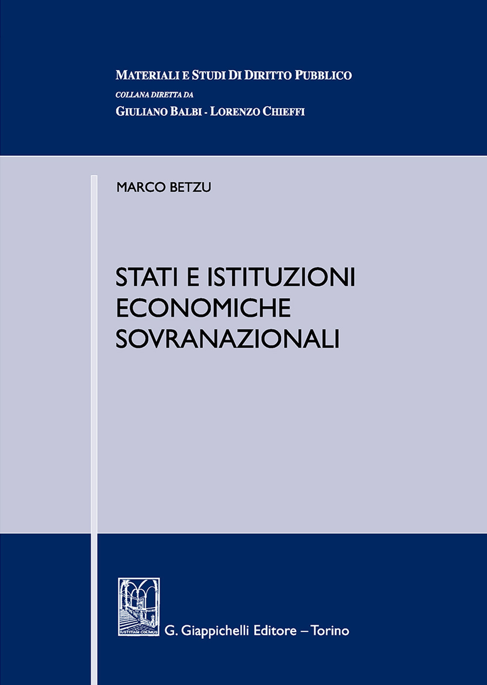 Stati e istituzioni economiche sovranazionali