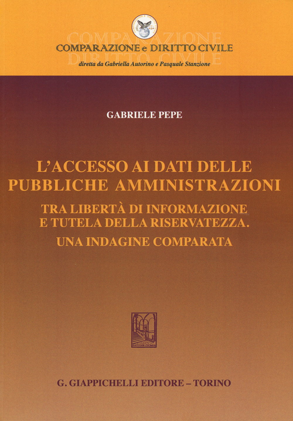 L'accesso ai dati delle pubbliche amministrazioni. Tra libertà di informazione e tutela della riservatezza. Una indagine comparata