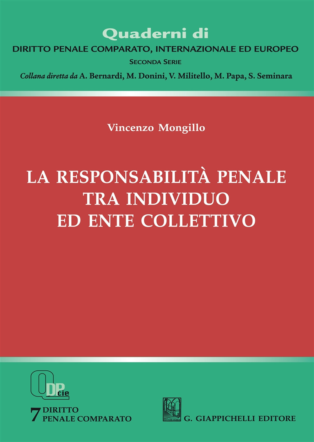 La responsabilità penale tra individuo ed ente collettivo