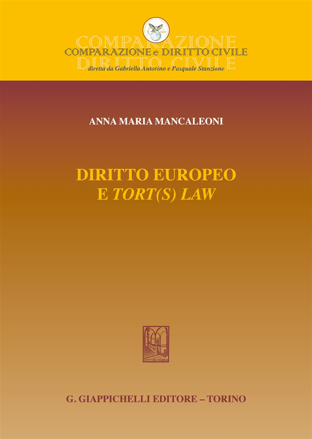 Diritto europeo e «tort(s) law»