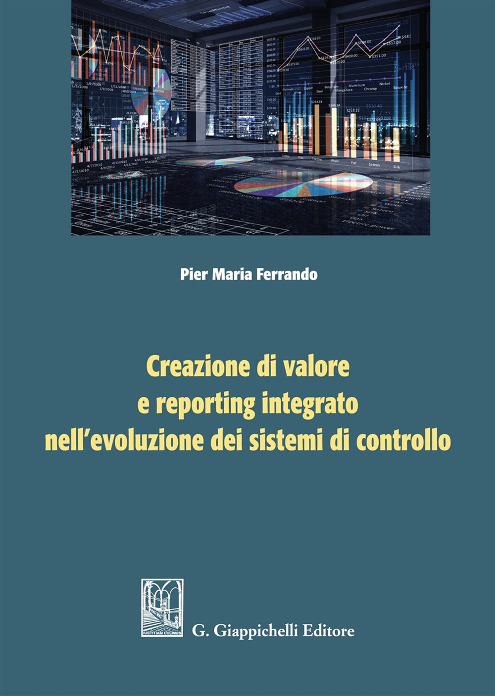 Creazione di valore e reporting integrato nell'evoluzione dei sistemi di controllo