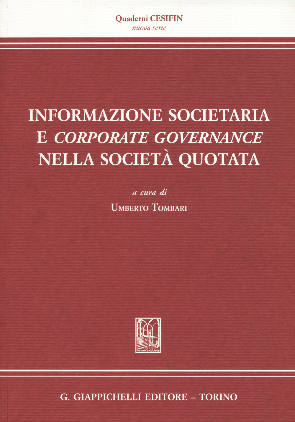 Informazione societaria e corporate governance nella società quotata