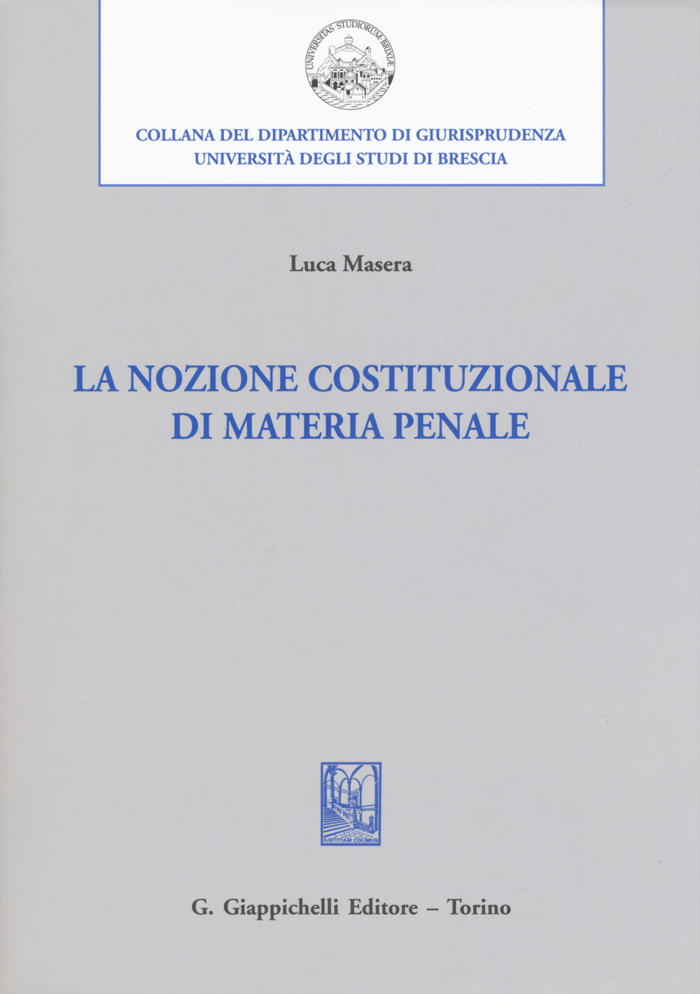 La nozione costituzionale di materia penale