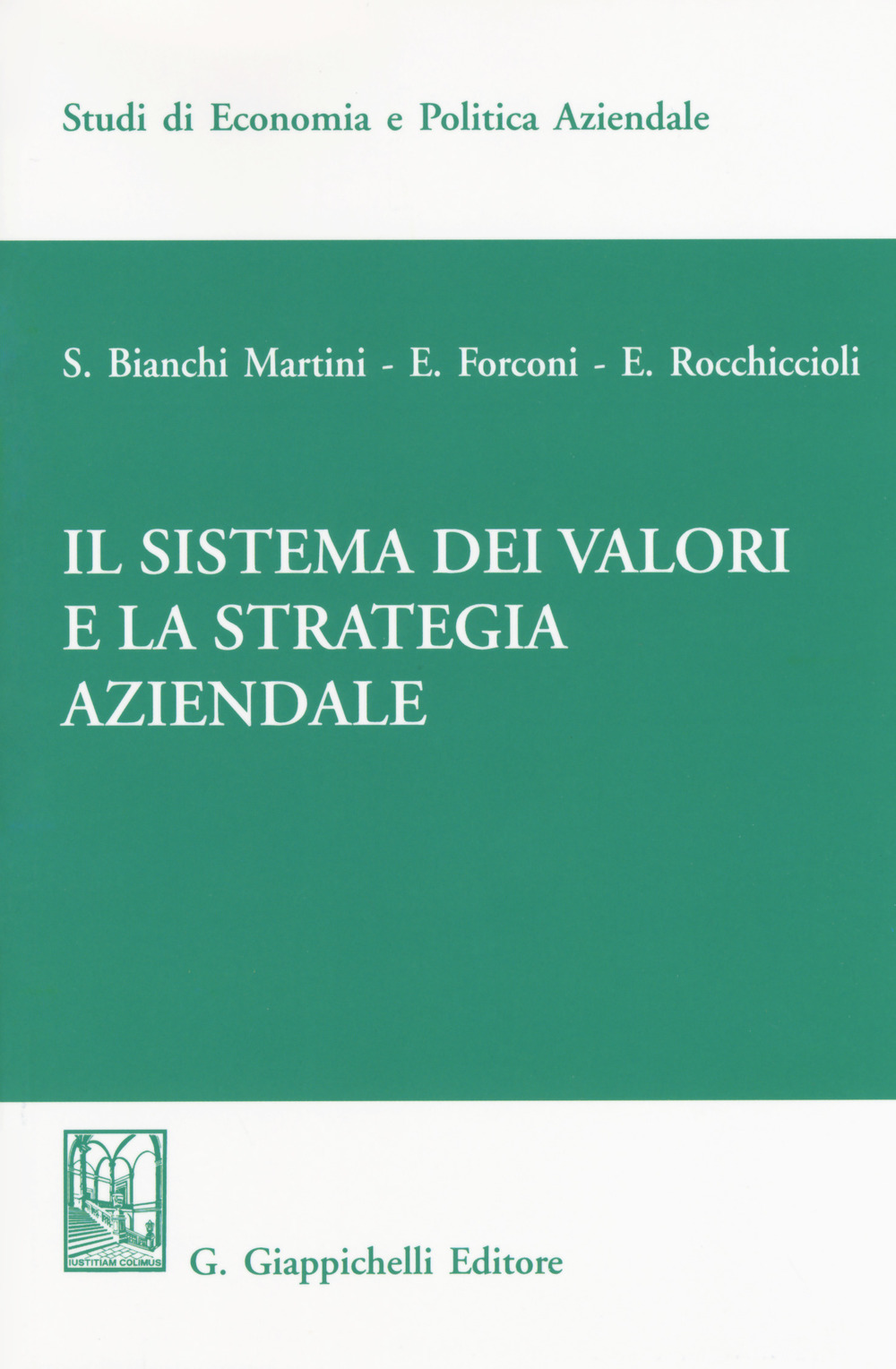 Il sistema dei valori e la strategia aziendale