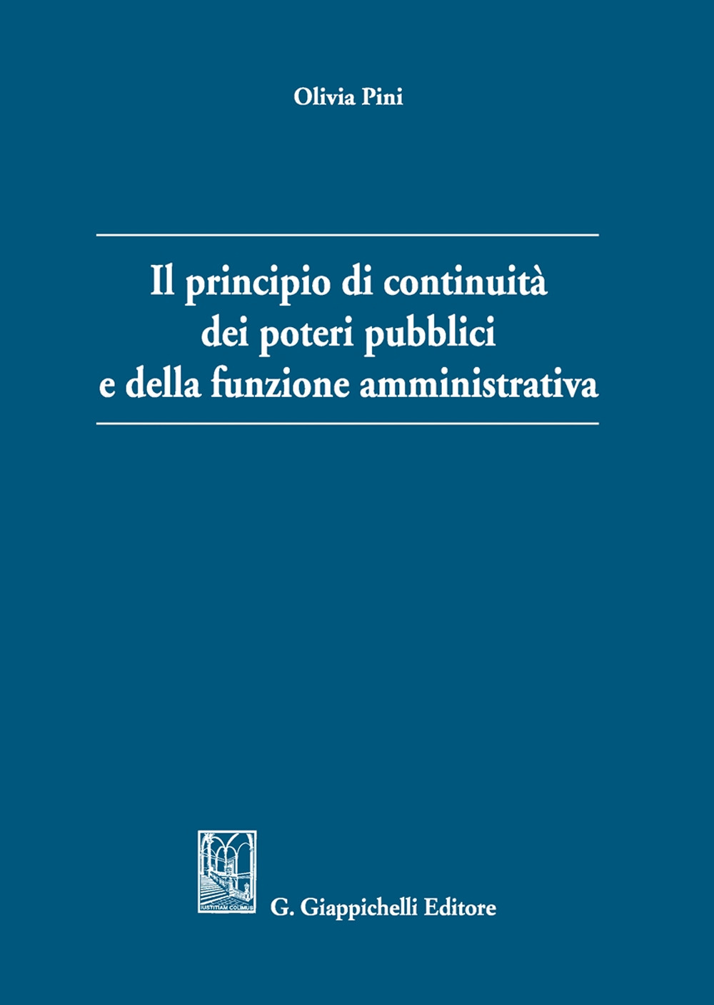 Il principio di continuità dei poteri pubblici e della funzione amministrativa