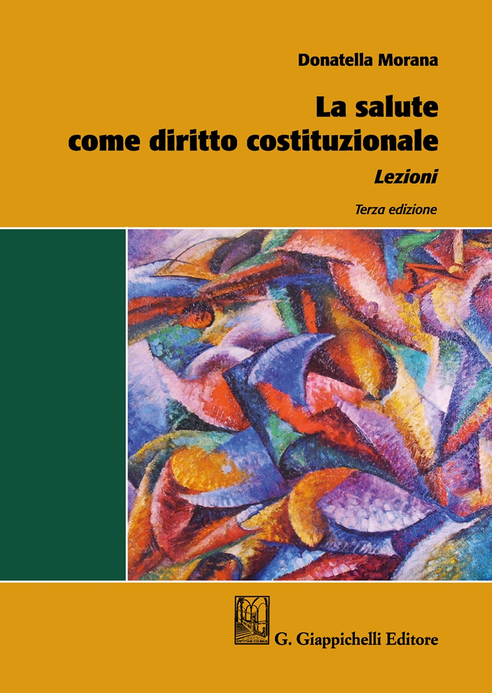 La salute come diritto costituzionale. Lezioni