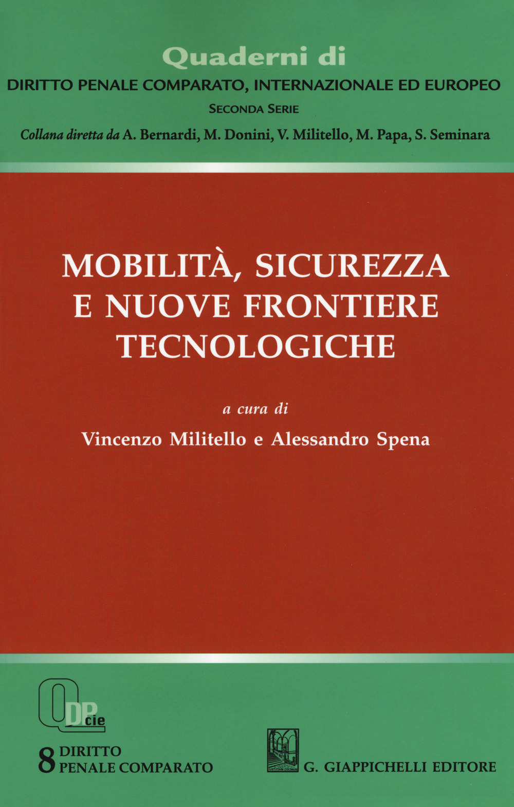 Mobilità, sicurezza e nuove frontiere tecnologiche