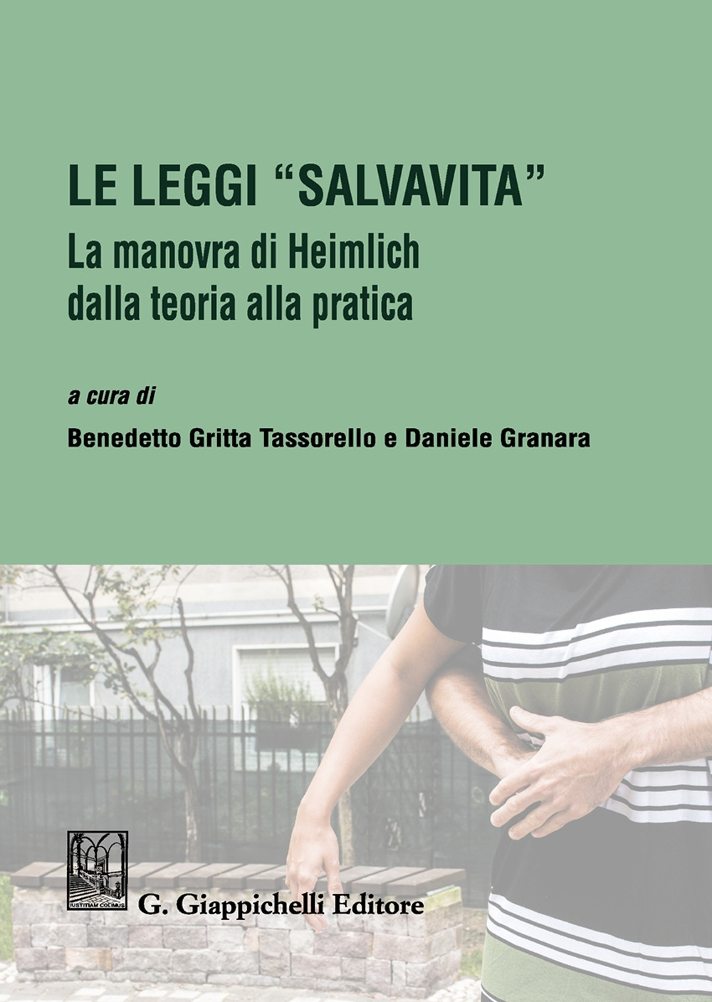 Le leggi «salvavita». La manovra di Heimlich dalla teoria alla pratica