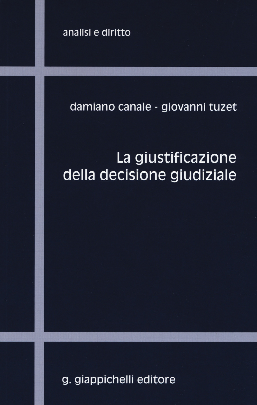 La giustificazione della decisione giudiziale