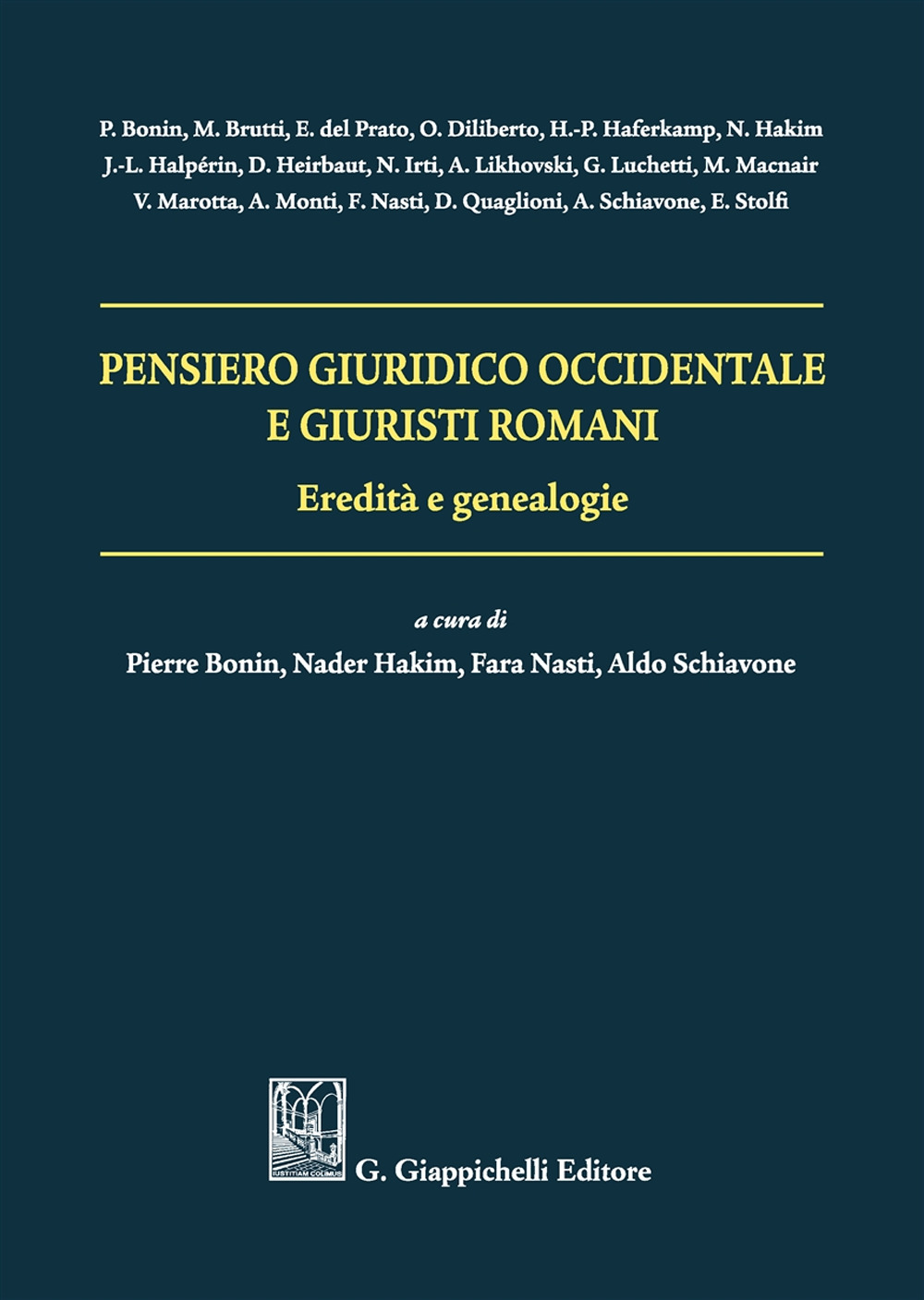 Pensiero giuridico occidentale e giuristi romani. Eredità e genealogie