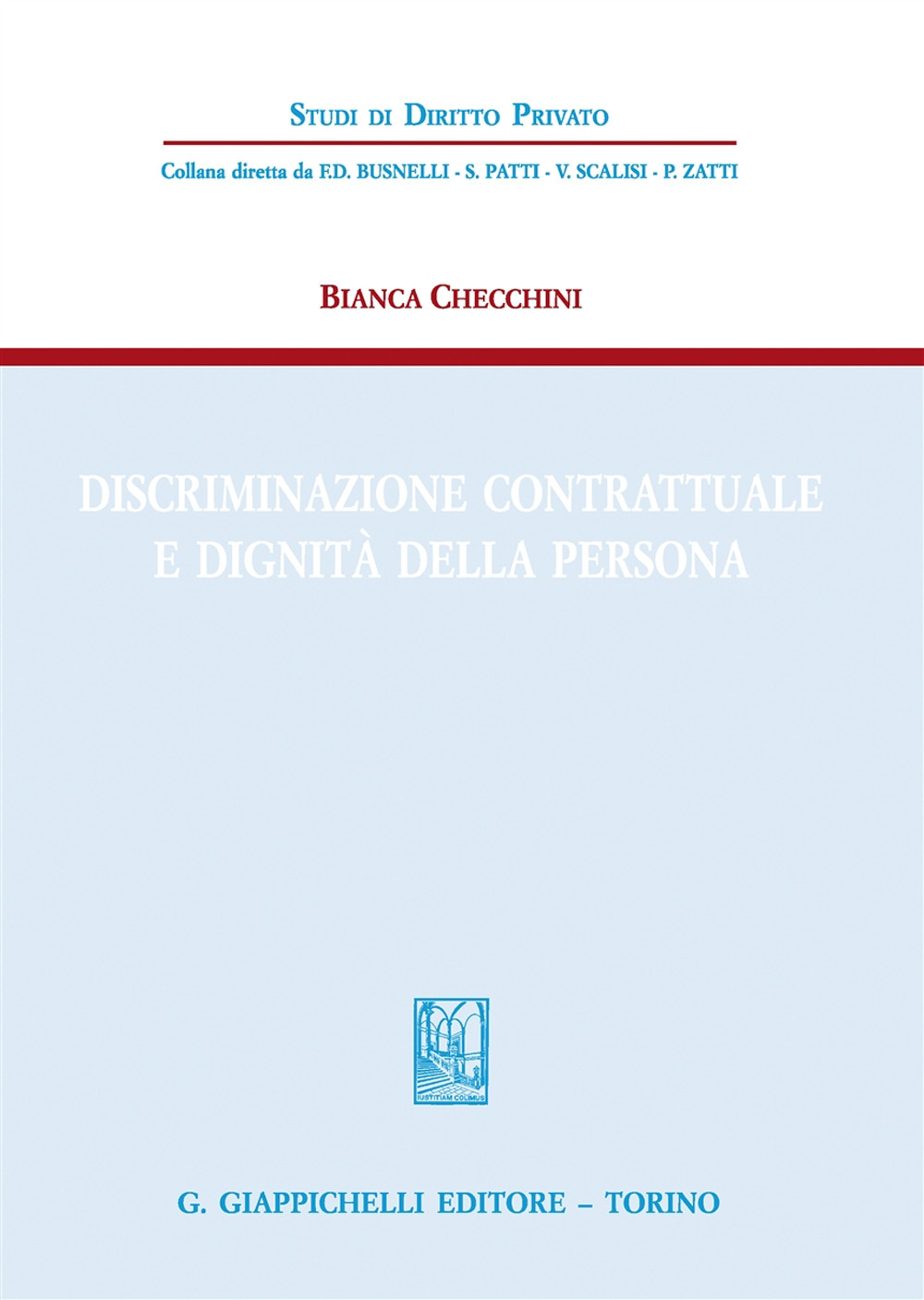 Discriminazione contrattuale e dignità della persona