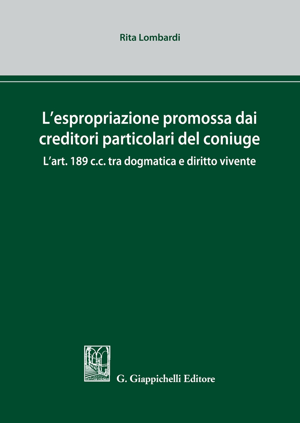 L'espropriazione promossa dai creditori particolari del coniuge