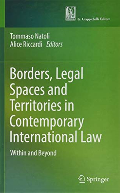 Borders, legal spaces and territories in contemporary international law