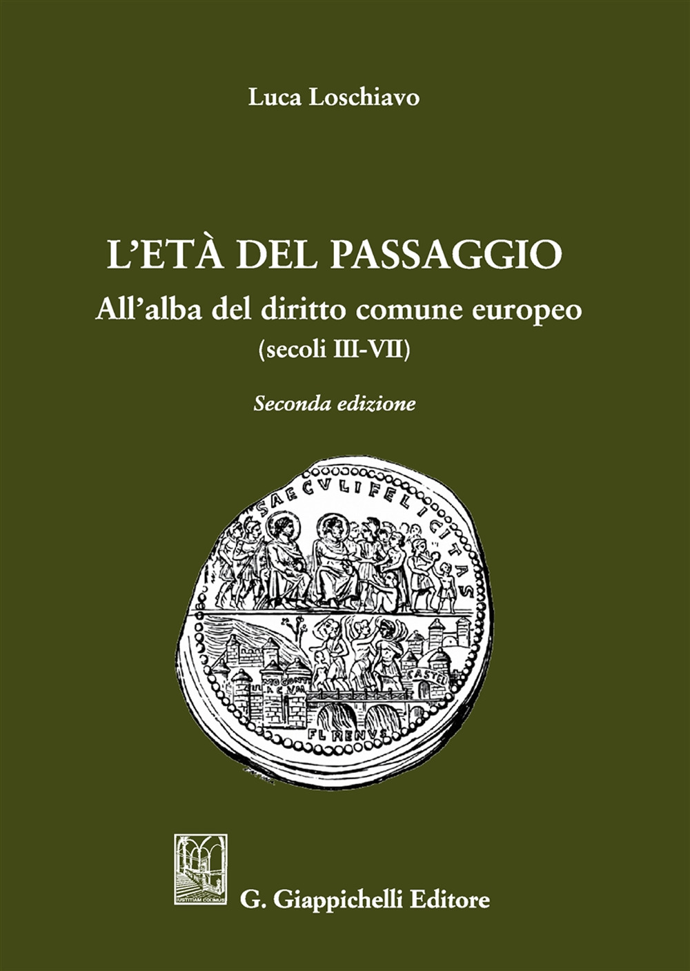 L'età del passaggio. All'alba del diritto comune europeo (secc. III-VII)