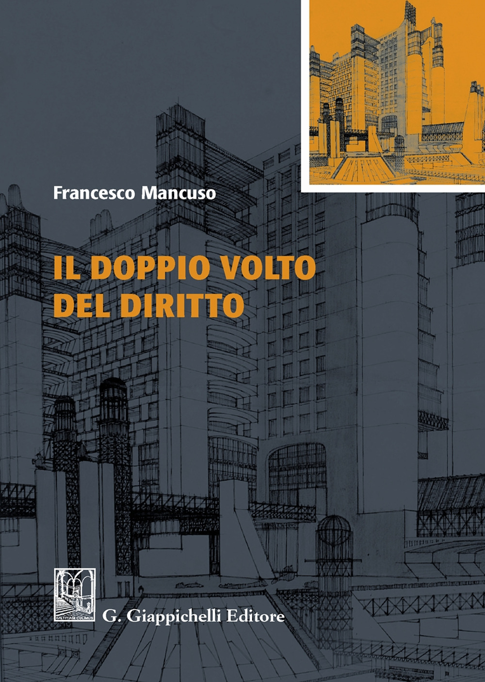 Il doppio volto del diritto