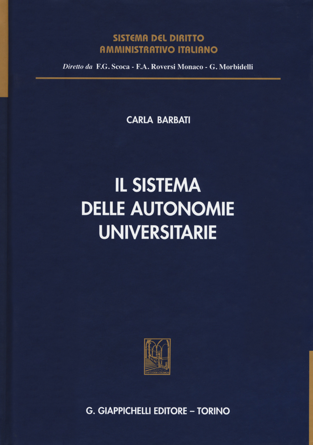 Il sistema delle autonomie universitarie