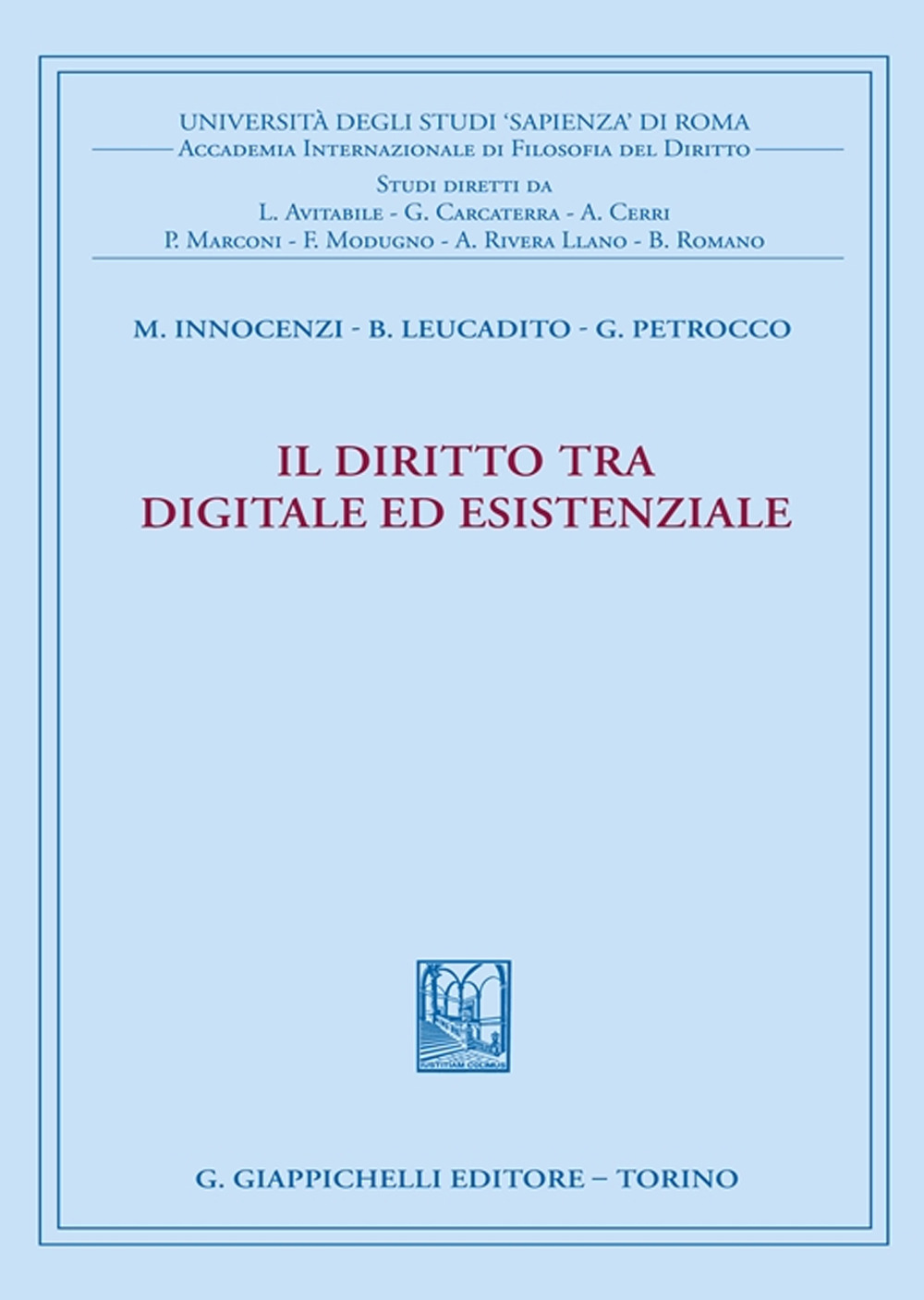 Il diritto tra digitale ed esistenziale