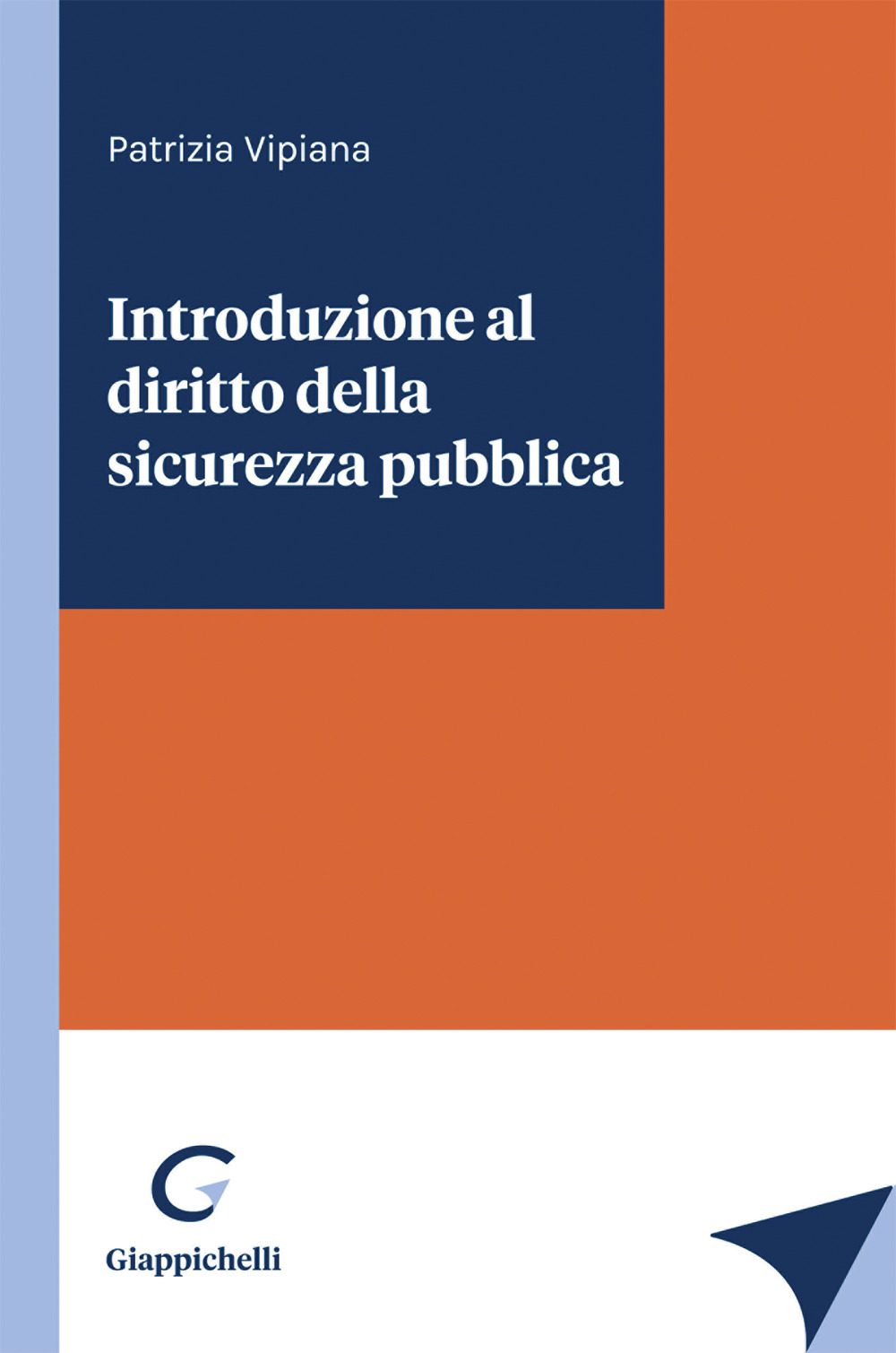 Introduzione al diritto della sicurezza pubblica