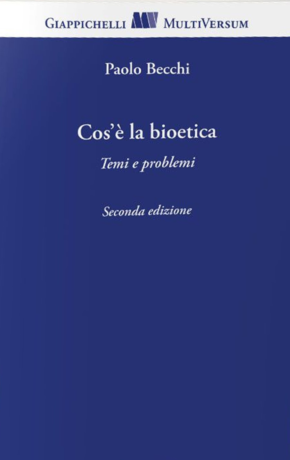 Cos'è la bioetica. Temi e problemi