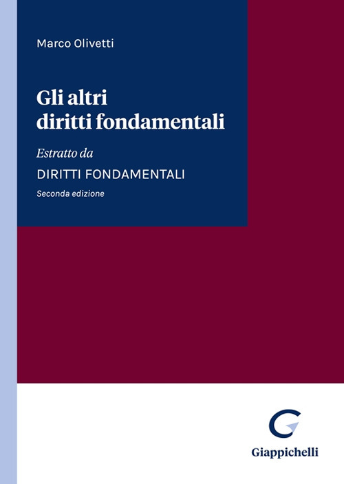 Gli altri diritti fondamentali. Estratto da Diritti fondamentali