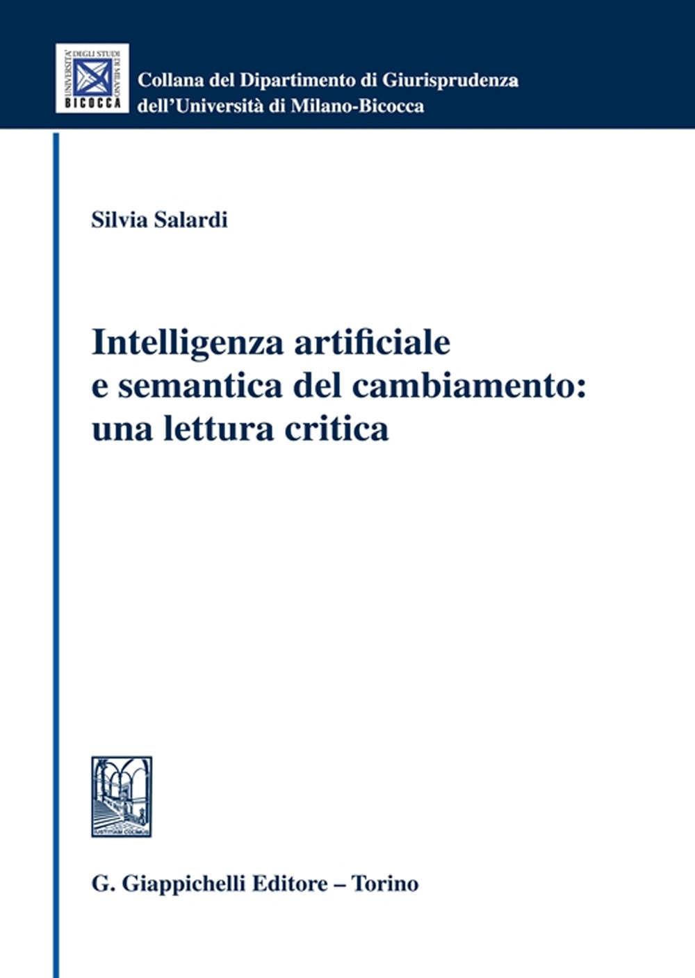 Intelligenza artificiale e semantica del cambiamento: una lettura critica